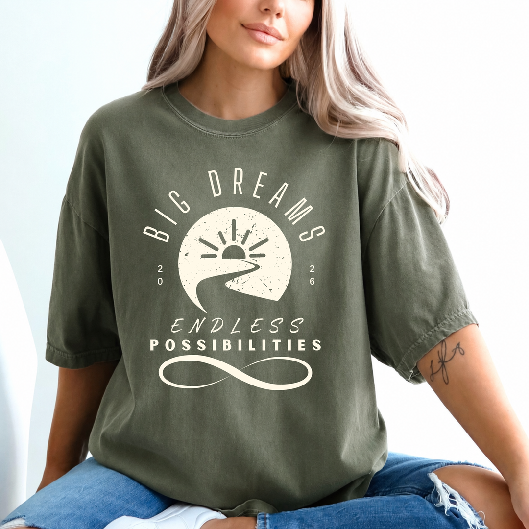 Big Dreams Endless Possibilities T Shirt