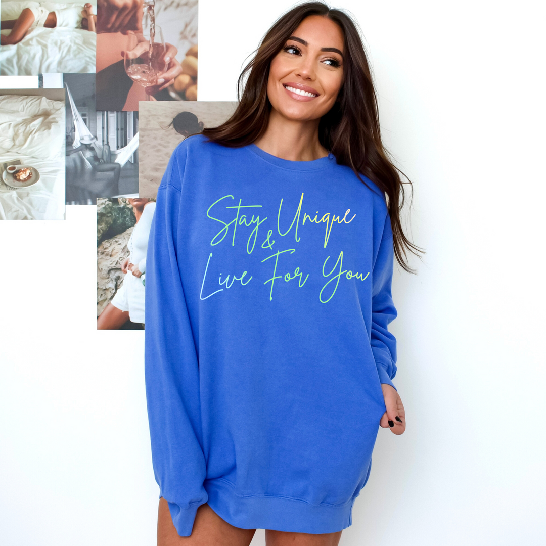 Stay Unique Sweatshirt