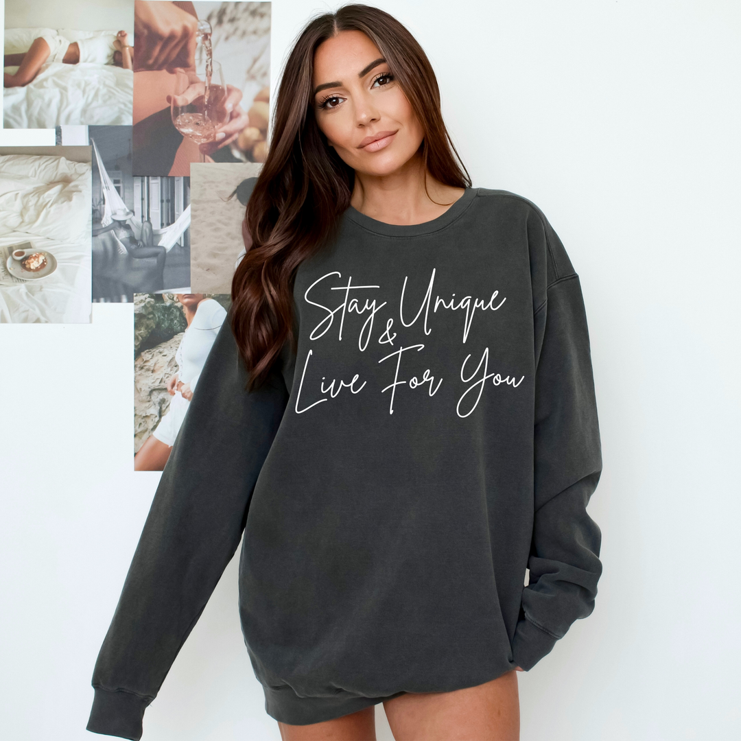 Stay Unique Sweatshirt