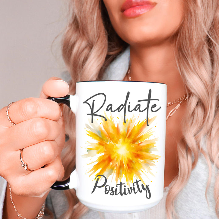 Radiate Positivity Mug, Positive Morning Quote Mug, Affirmation Mug Gift, Morning Motivational Mug, Positive Vibes Daily Reminder Mug Gift