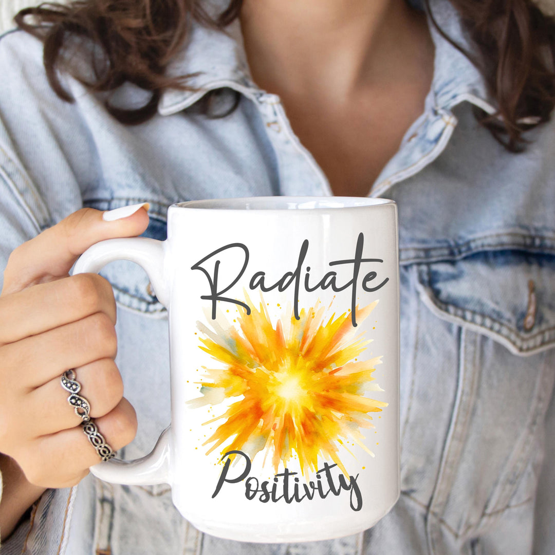 Radiate Positivity Mug, Positive Morning Quote Mug, Affirmation Mug Gift, Morning Motivational Mug, Positive Vibes Daily Reminder Mug Gift