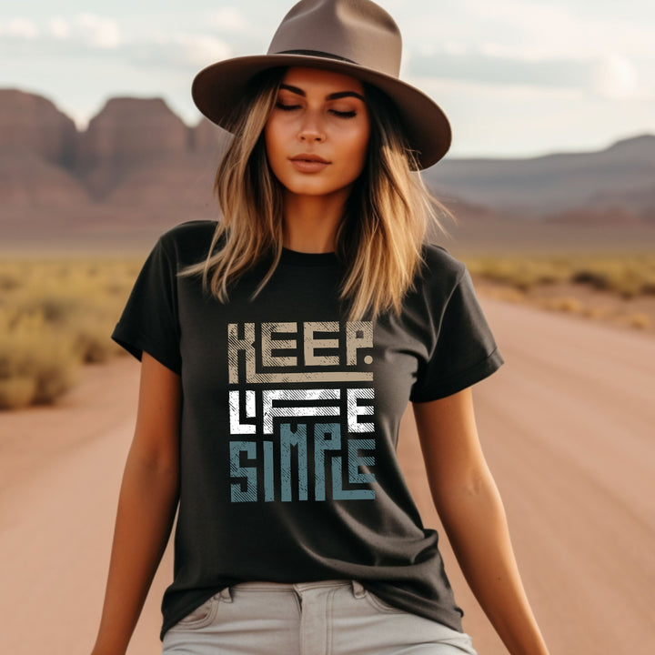 Keep Life Simple T Shirt