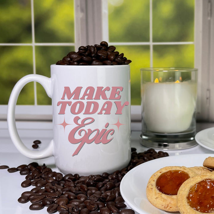 Make Today Epic Coffee Mug