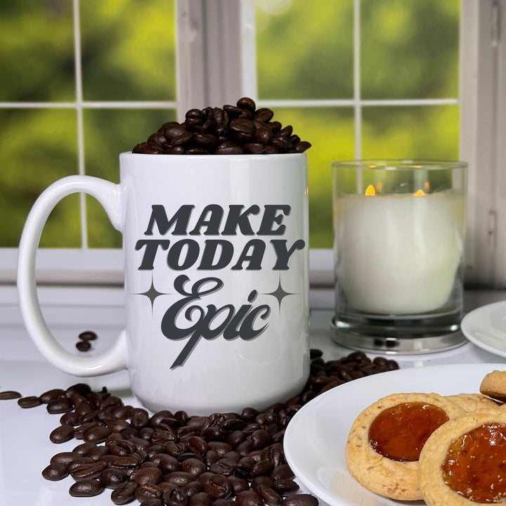 Make Today Epic Coffee Mug