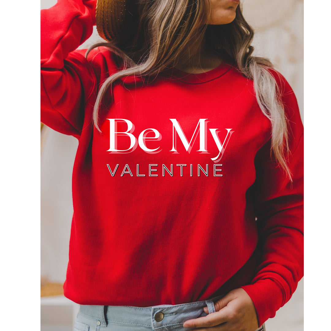 Be My Valentine Red Crewneck Sweatshirt