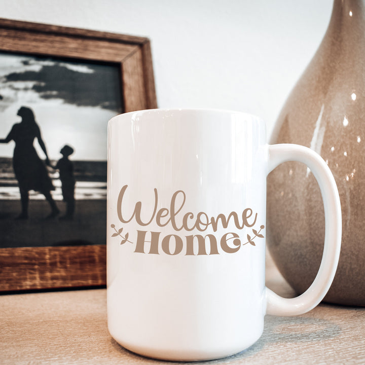 Welcome Home Coffee Mug