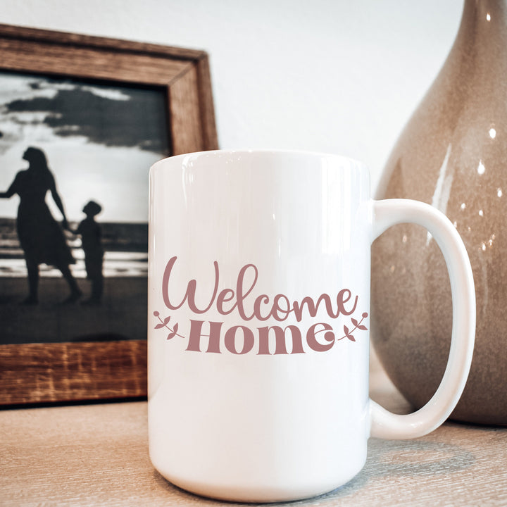 Welcome Home Coffee Mug