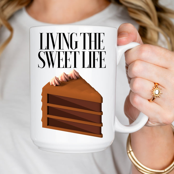 Living The Sweet Life Coffee Mug